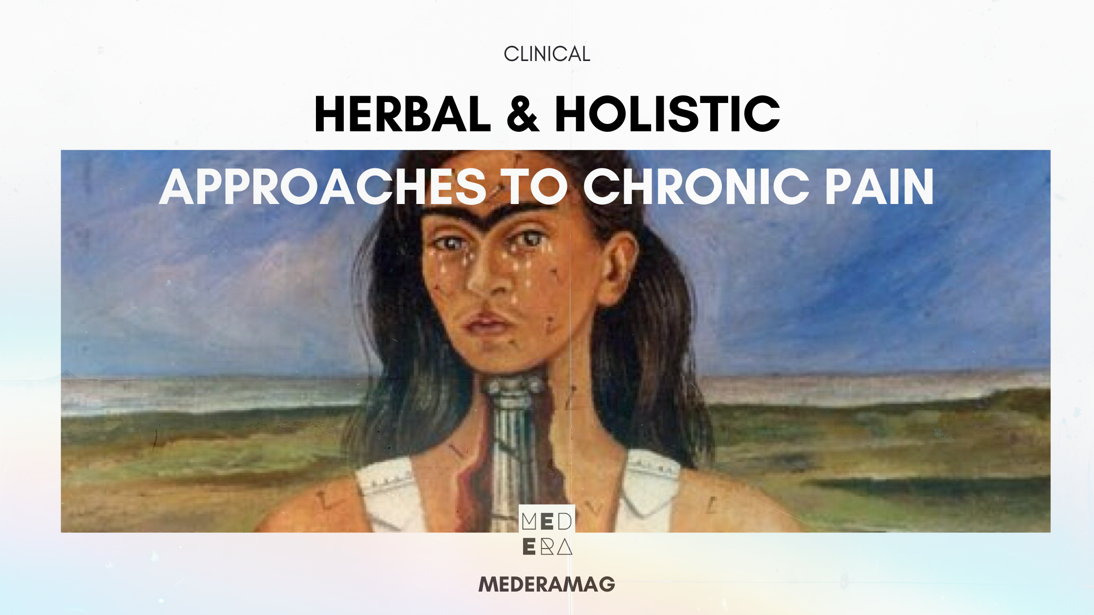 Herbal & Holistic Approaches to Chronic Pain