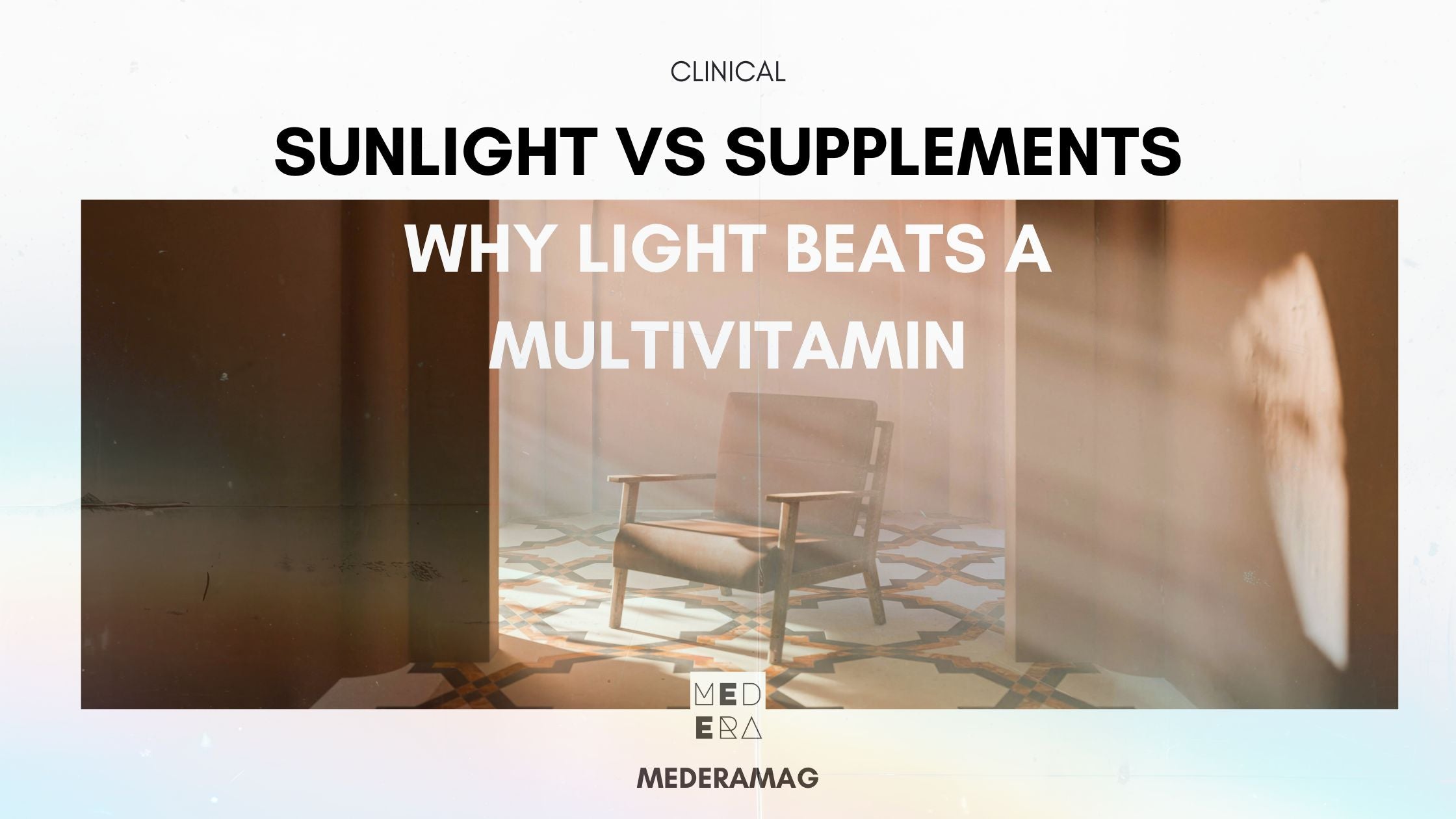 Sunlight vs Supplements: Why Light Beats a Multivitamin